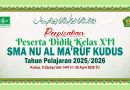 SMA NU Al Ma’ruf Kudus Gelar Perpisahan Peserta Didik Kelas XII Tahun Ajaran 2025/2026