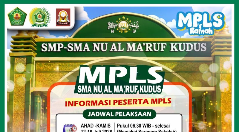 MPLS Ramah 2026, Langkah Awal Siswa Baru SMA NU Al Ma’ruf Kudus Menjadi Generasi Berkarakter